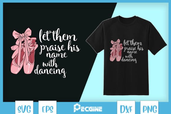 Ballet Dance Praise Name with Dancing Graphics